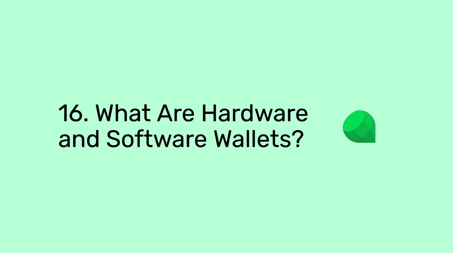 Image for Emerald Blockchain Course: 16. What Are Hardware and Software Wallets?